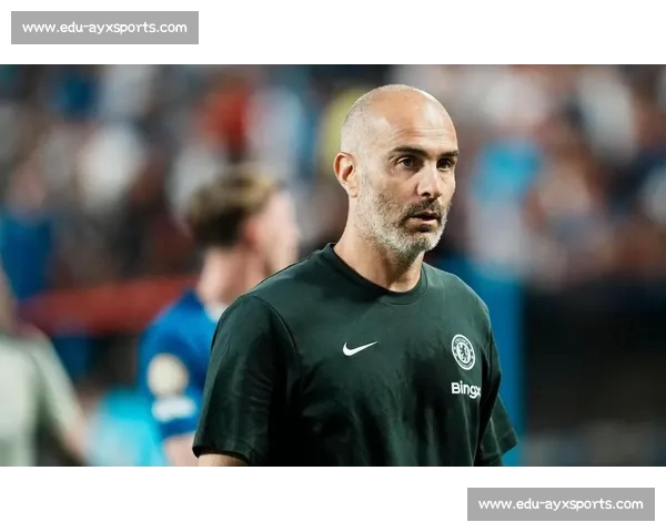 马雷斯卡：年轻活力驱动切尔西复兴，经验时代让位新哲学